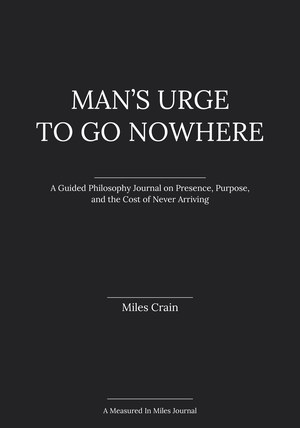 Man's Urge To Go Nowhere front cover